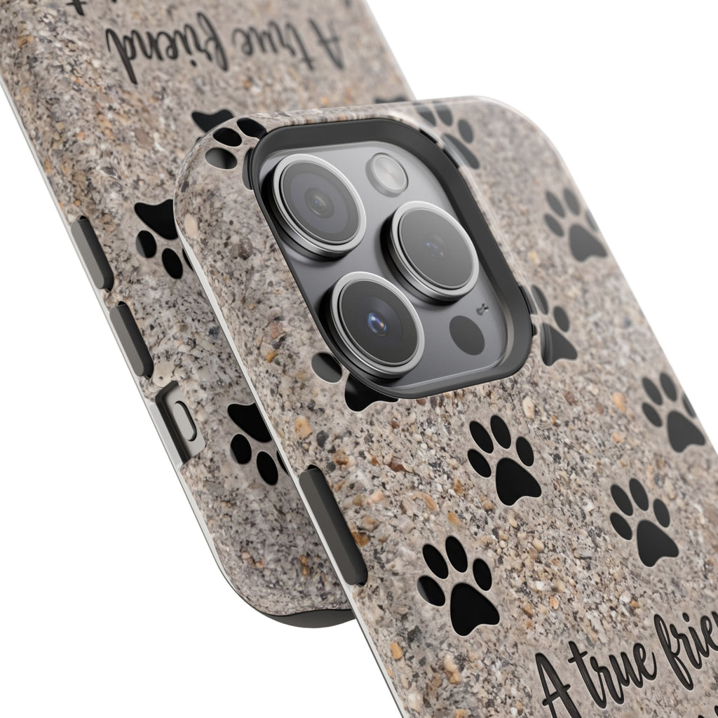 A True Friend Leaves Paw Prints Phone Case — Impact-Resistant Wireless Charging Cover