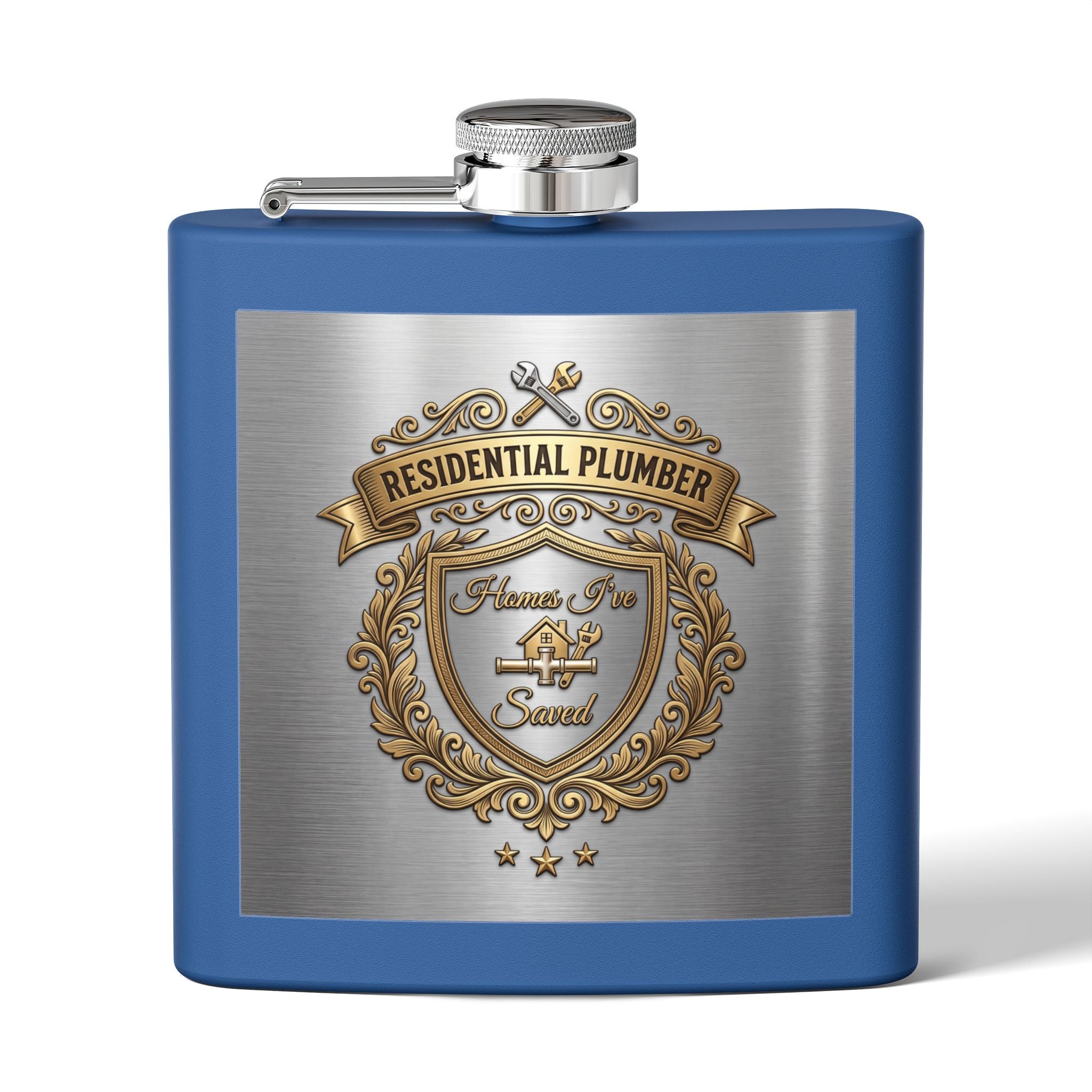 Flask — "Residential Plumber: Homes I've Saved" 6oz Stainless Steel Hip Flask