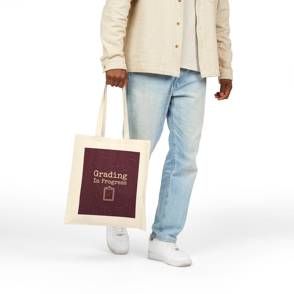 Grading In Progress - Teacher Tote Bag — Teacher Canvas Tote, Funny Teacher Gift for Graders