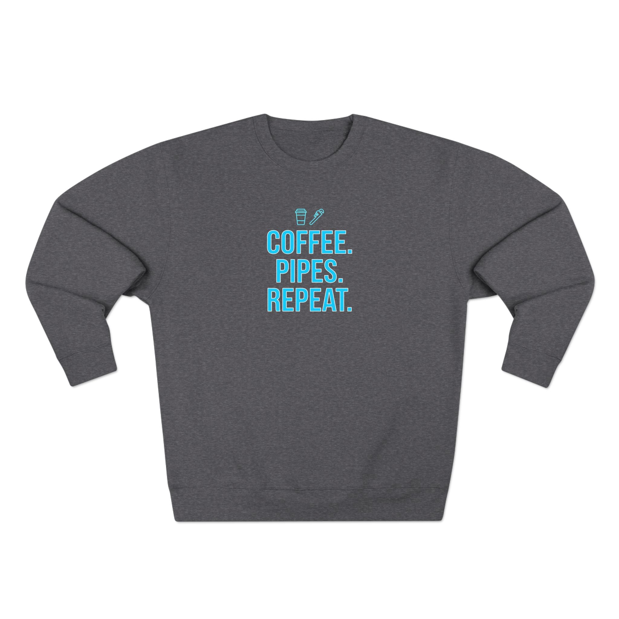 Coffee Pipes Repeat Plumber Sweatshirt | Funny Plumber Gift Crewneck