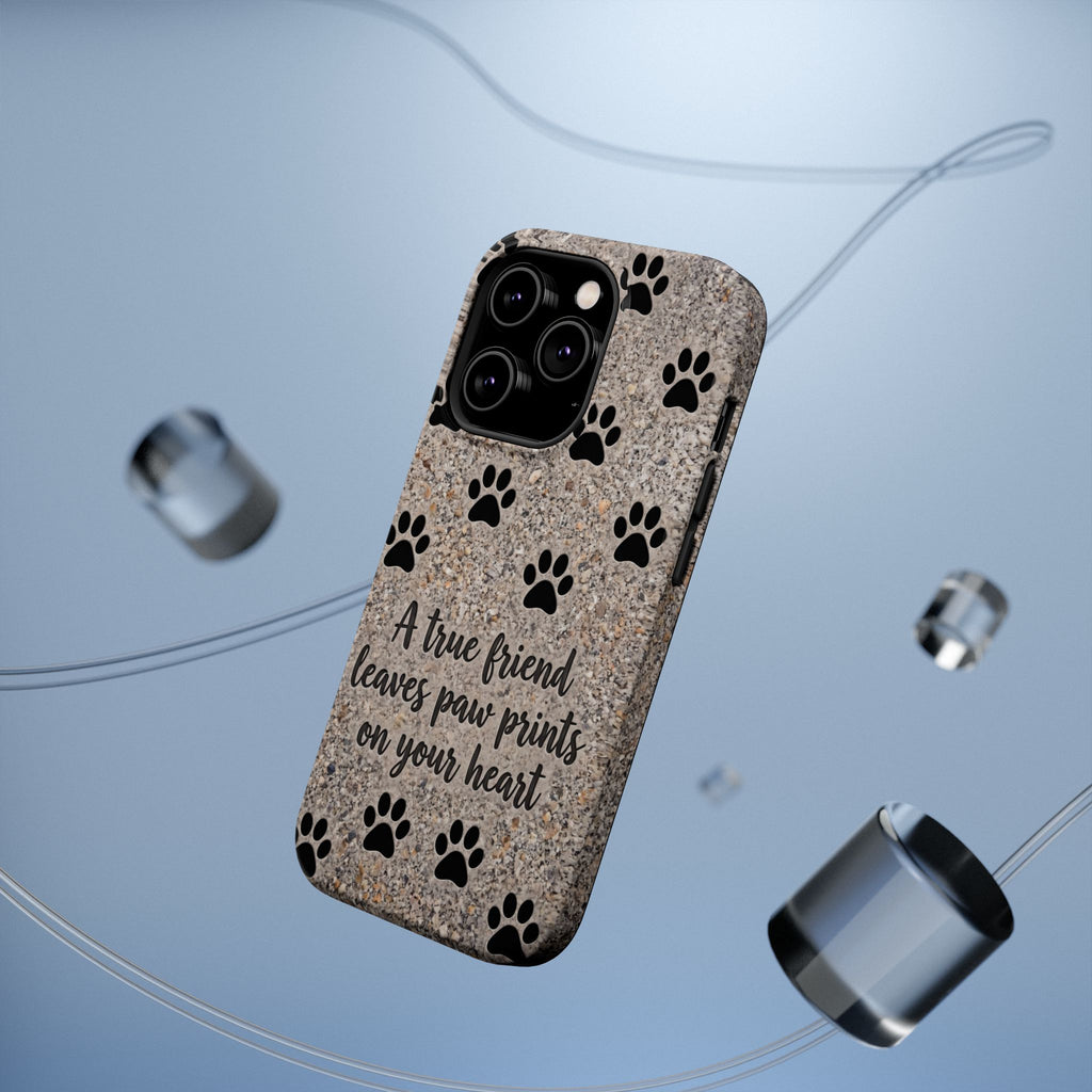 "A True Friend Leaves Paw Prints On Your Heart" Phone Case | Sentimental Stone-Texture Dog Paw Print Case | iPhone & Samsung