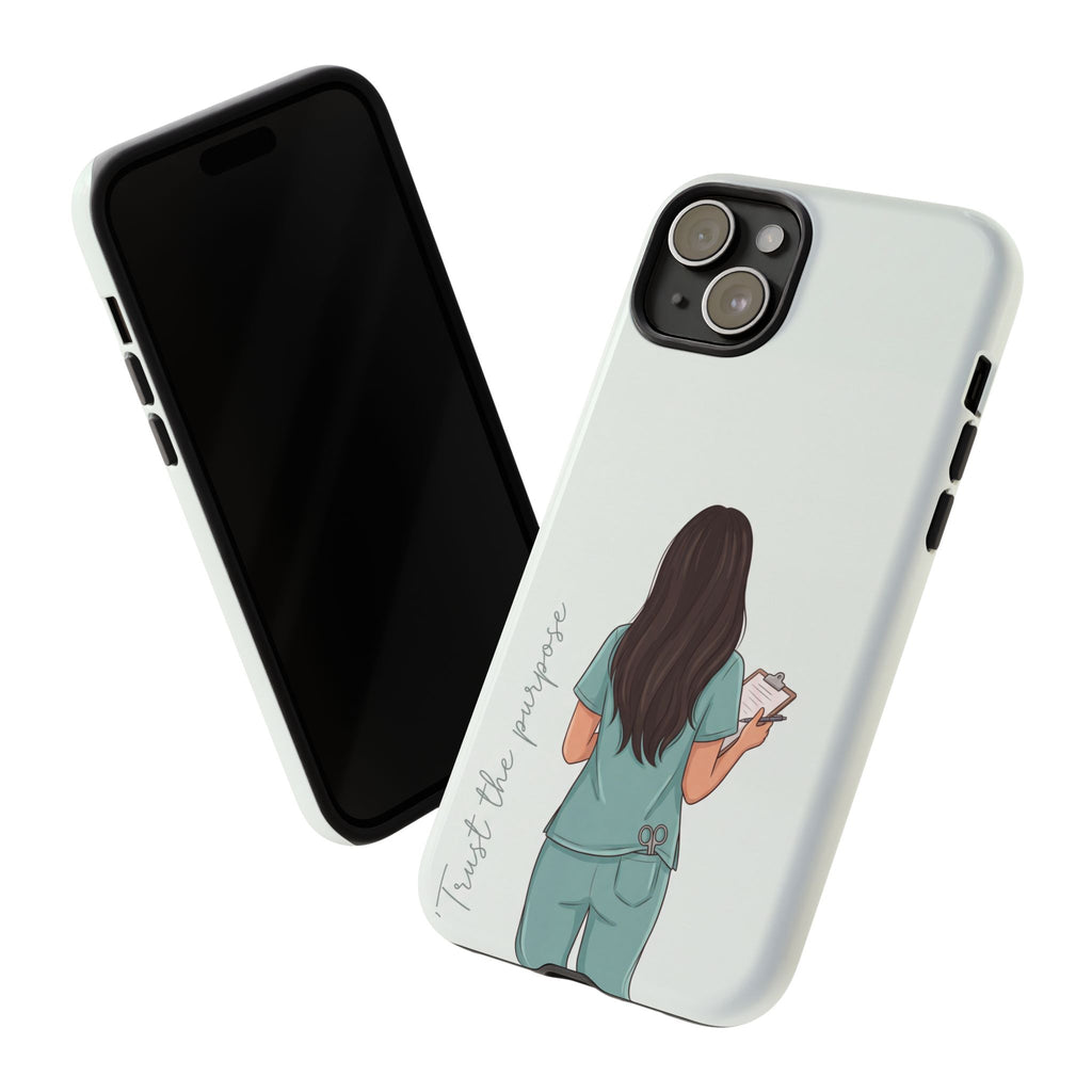 "Trust the Purpose" Nurse Phone Case | Illustrated Nurse in Scrubs Design | iPhone & Samsung