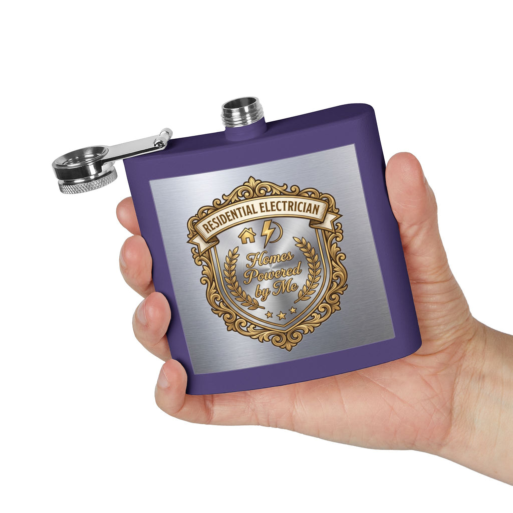 Flask — "Residential Electrician: Homes Powered by Me" (Crest Edition) 6oz Stainless Steel Hip Flask