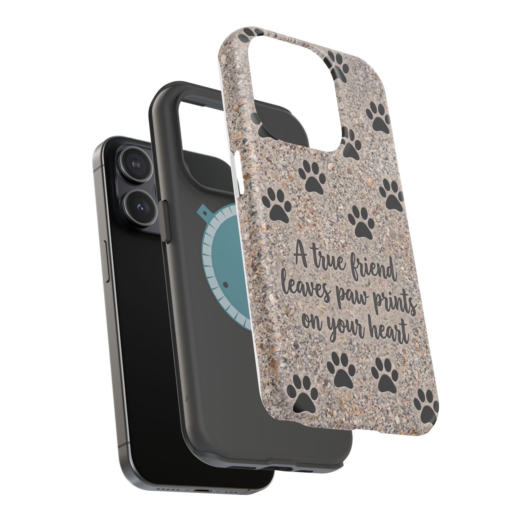 "A True Friend Leaves Paw Prints On Your Heart" Phone Case | Sentimental Stone-Texture Dog Paw Print Case | iPhone & Samsung