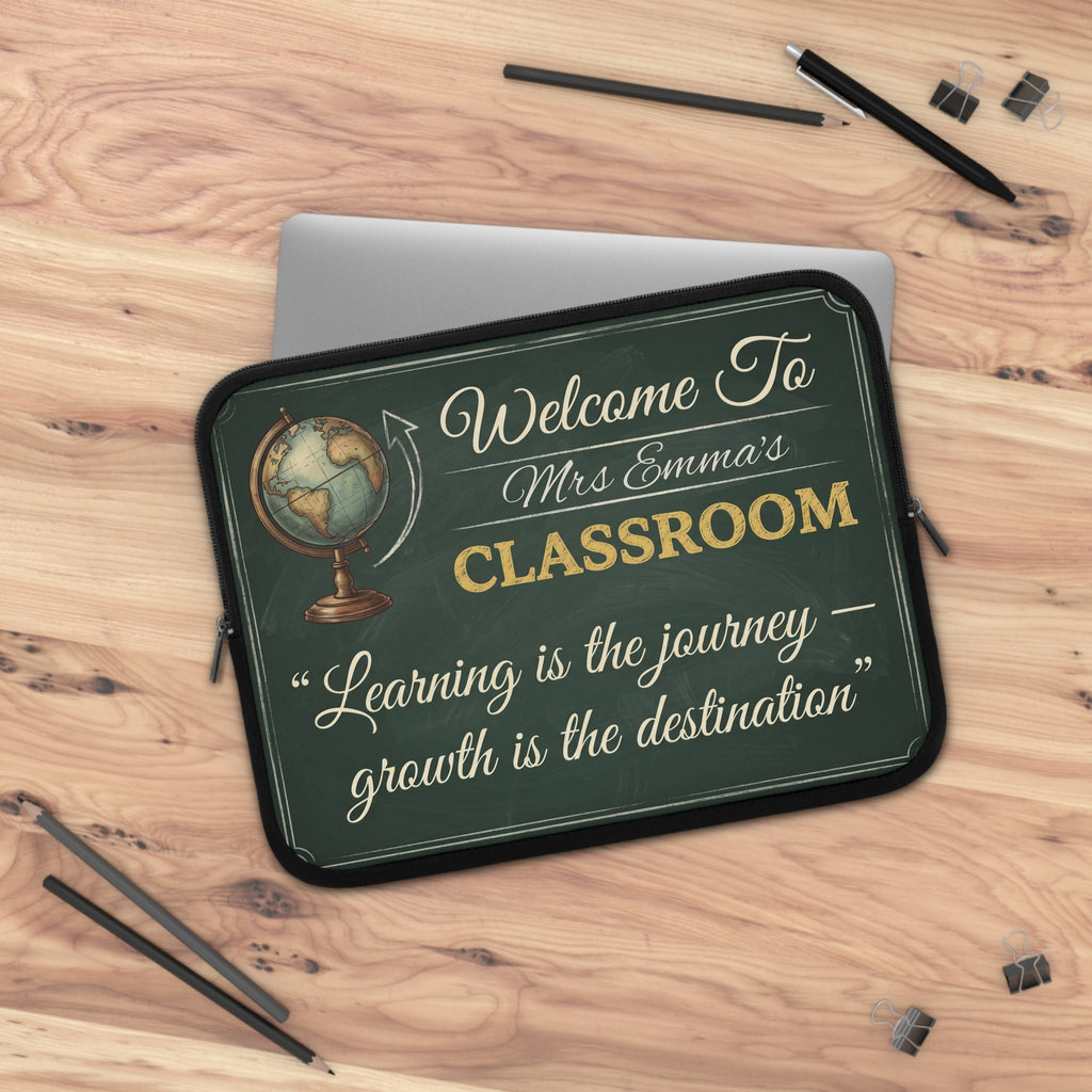 Personalized Teacher Classroom Sign Laptop Sleeve | Custom Name Chalkboard Design | Teacher Appreciation Gift