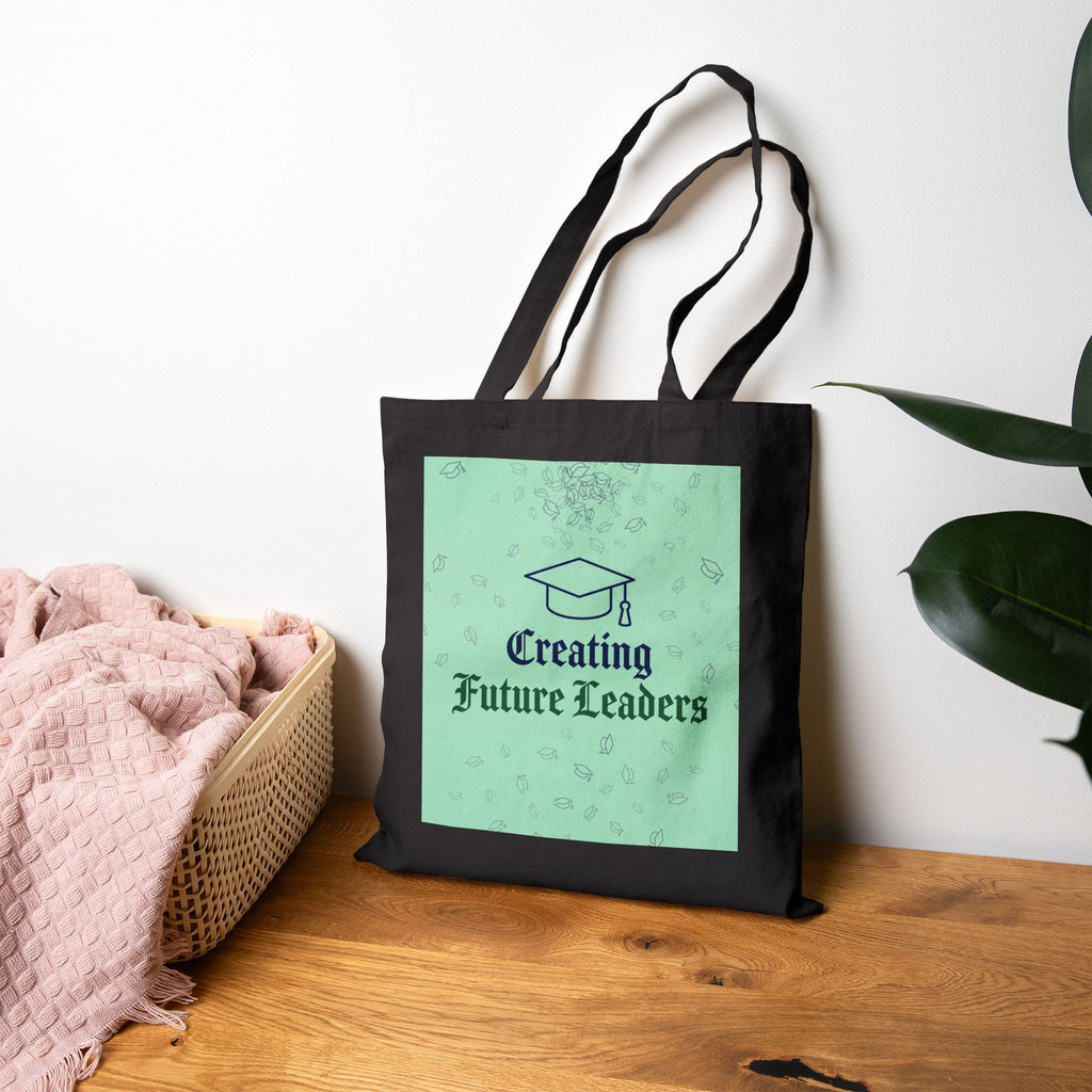 Creating Future Leaders - Teacher Tote Bag - Teacher Appreciation Gift, Educator, Principal Gift