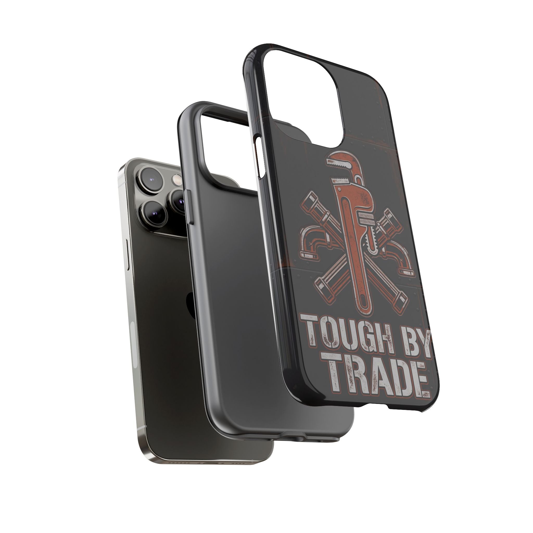Tough by Trade Industrial Plumber Phone Case - Samsung & iPhone Series