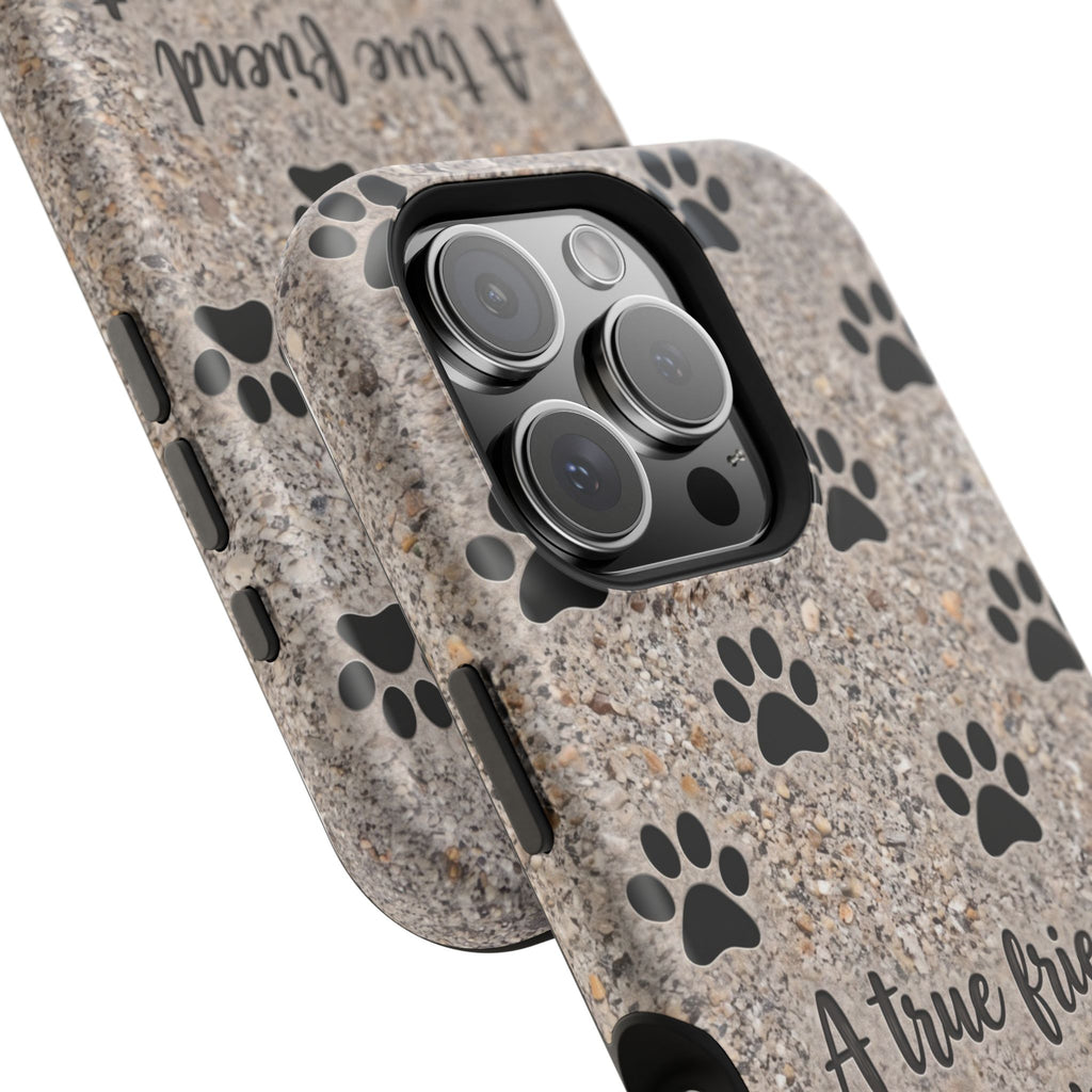 A True Friend Leaves Paw Prints Phone Case — Impact-Resistant Wireless Charging Cover
