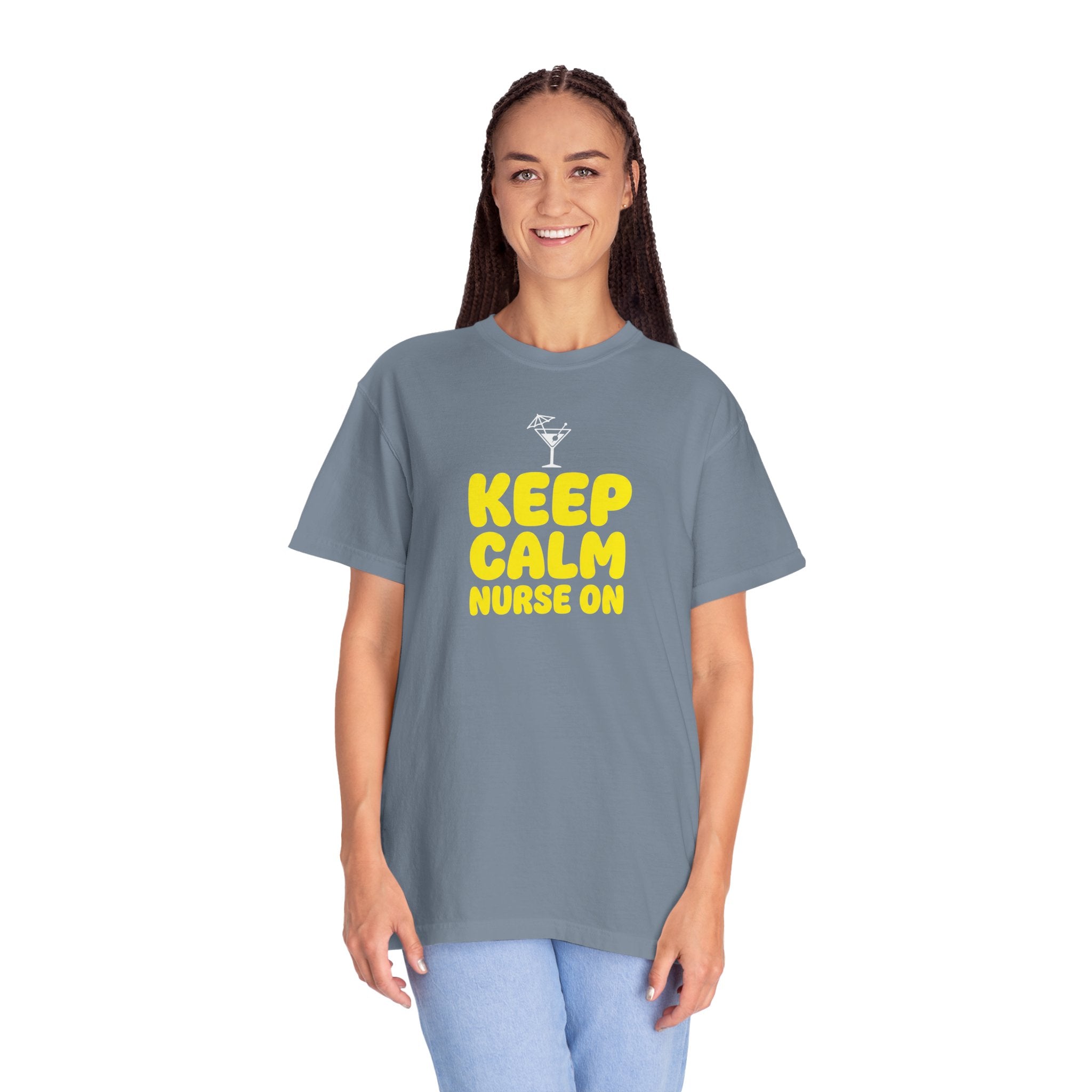 Nurse T-Shirt - "Keep Calm Nurse On" Funny Nursing Quote Unisex Tee, Nurse Appreciation Gift