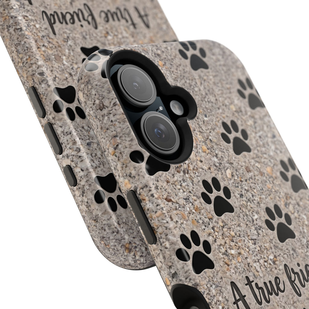 A True Friend Leaves Paw Prints Phone Case — Impact-Resistant Wireless Charging Cover