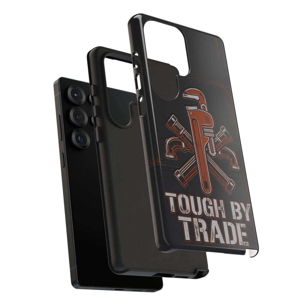 Tough by Trade Industrial Plumber Phone Case - Samsung & iPhone Series