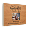 Personalized Teacher Canvas Print — Custom Photo, Name & Message Wood Grain Wall Art
