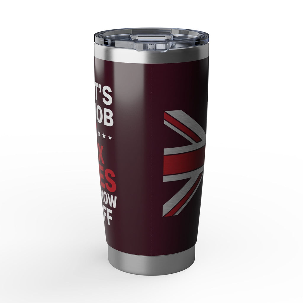Funny Plumber Tumbler – UK Flag - "That's My Job" Burgundy Design 20 oz