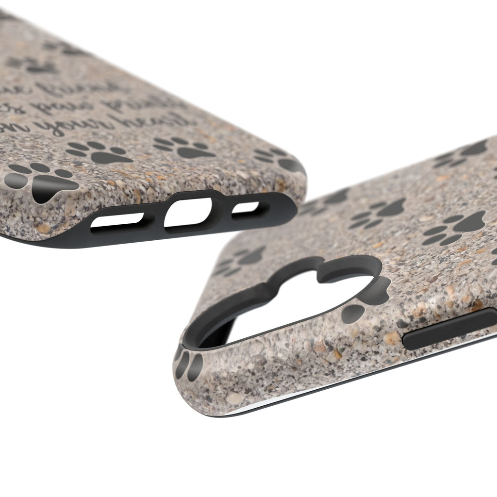 "A True Friend Leaves Paw Prints On Your Heart" Phone Case | Sentimental Stone-Texture Dog Paw Print Case | iPhone & Samsung
