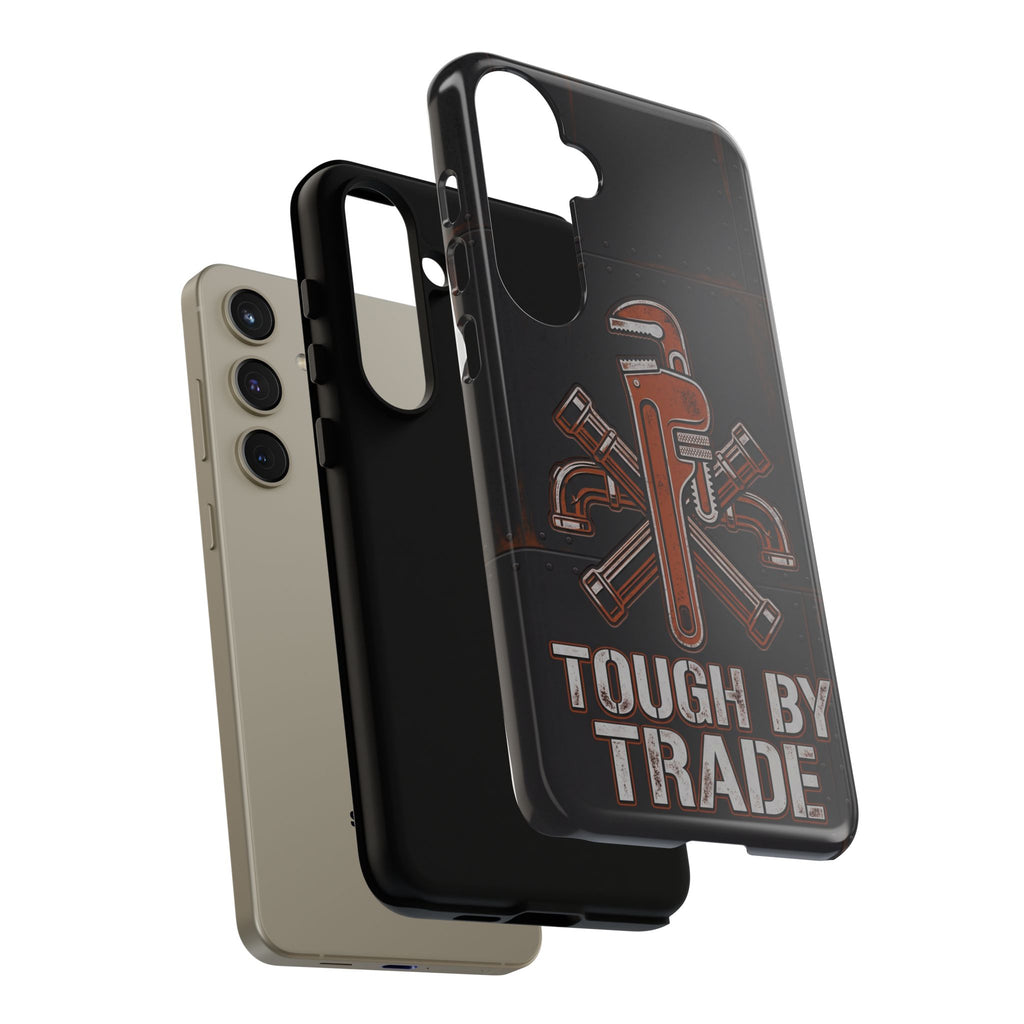Tough by Trade Industrial Plumber Phone Case - Samsung & iPhone Series