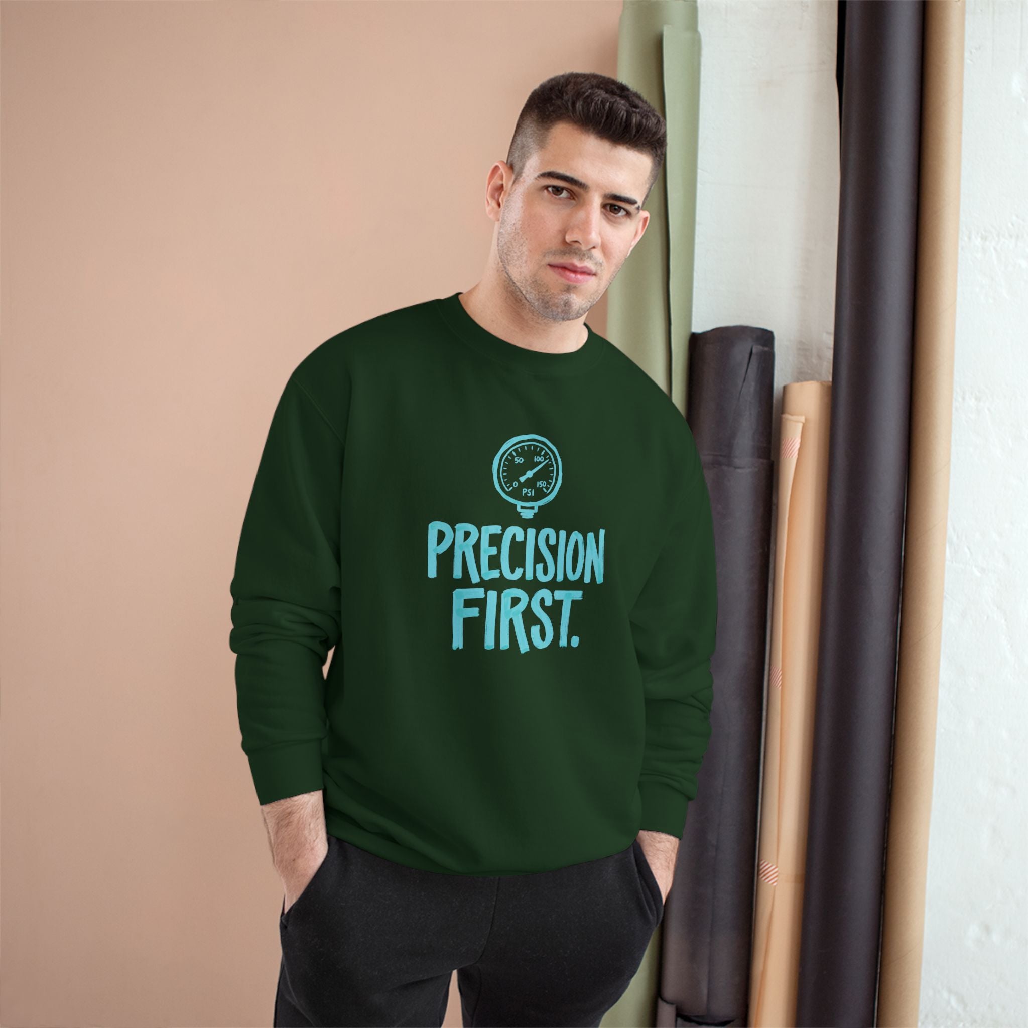 Precision First Plumber Sweatshirt | Funny Plumber Gift Crewneck