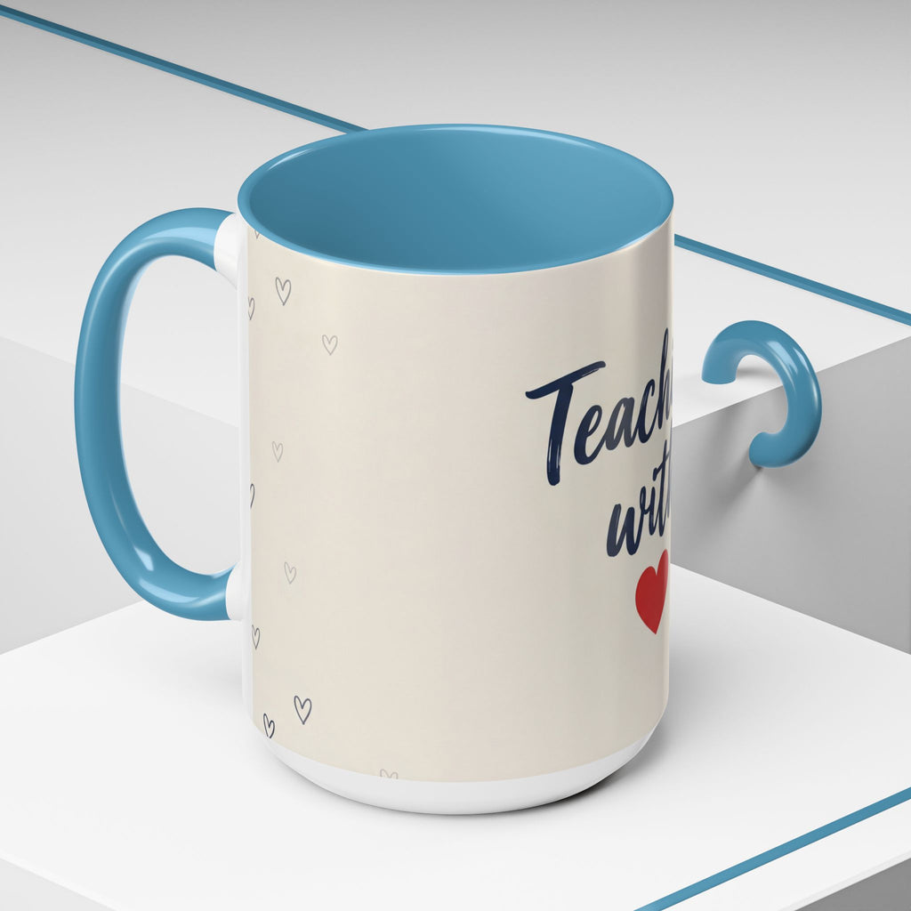 Teacher Gift Mug | Teaching with love | Perfect Thank You Gift