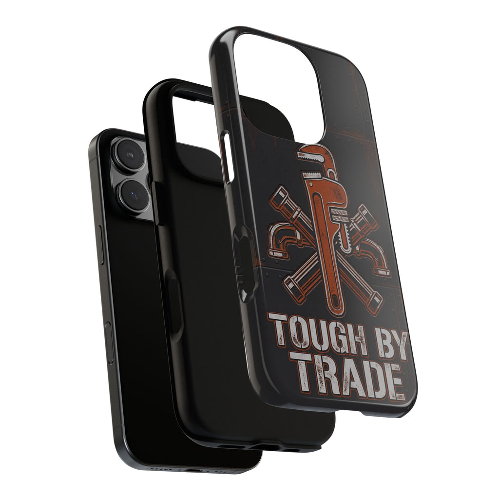 Tough by Trade Industrial Plumber Phone Case - Samsung & iPhone Series