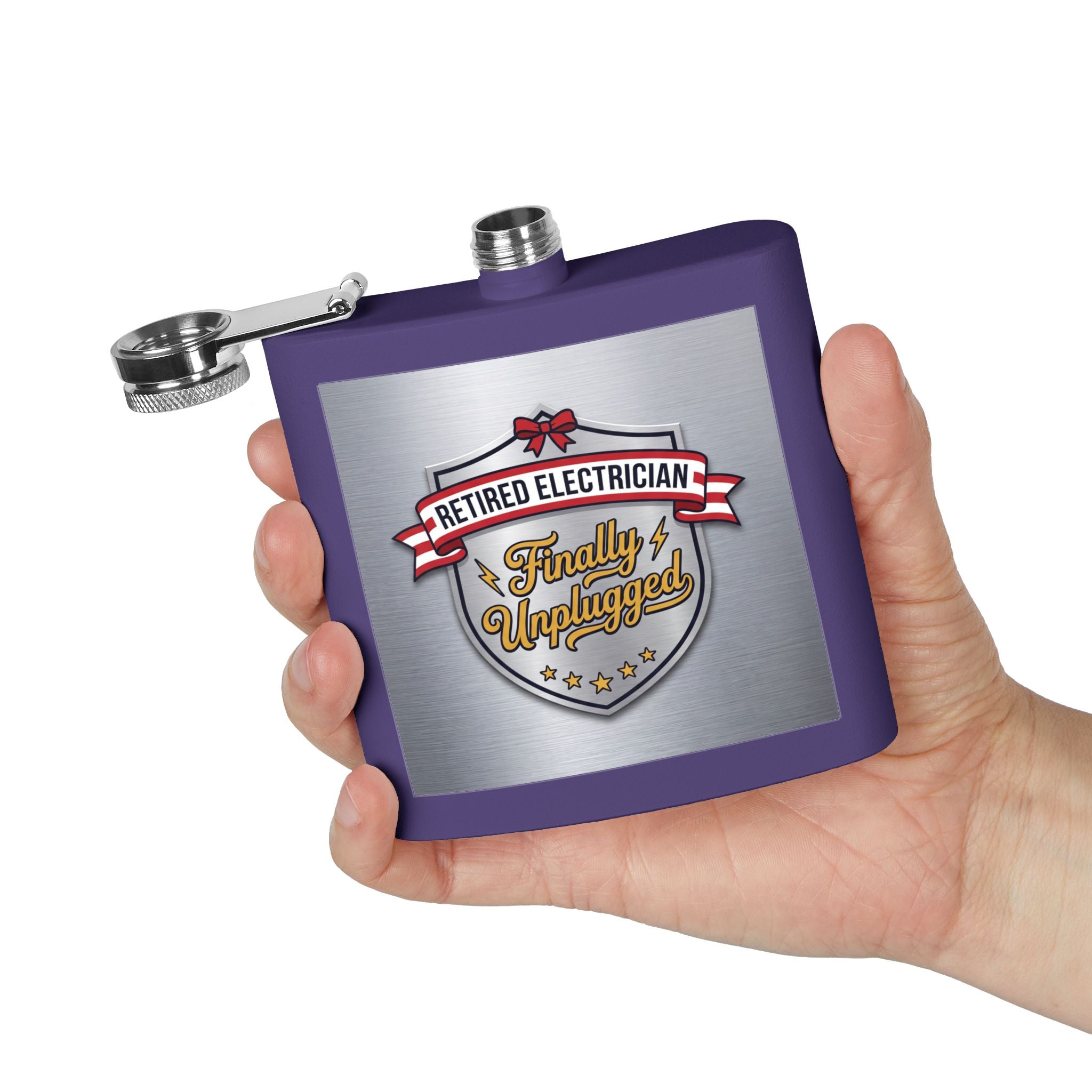Flask — "Retired Electrician: Finally Unplugged" 6oz Stainless Steel Hip Flask