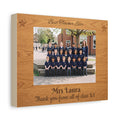 Personalized Teacher Canvas — Custom Photo, Name & Class Message Engraved Wood Design