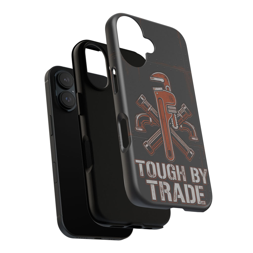 Tough by Trade Industrial Plumber Phone Case - Samsung & iPhone Series