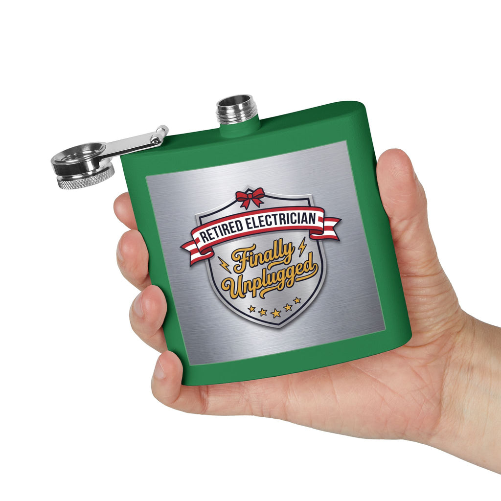 Flask — "Retired Electrician: Finally Unplugged" 6oz Stainless Steel Hip Flask