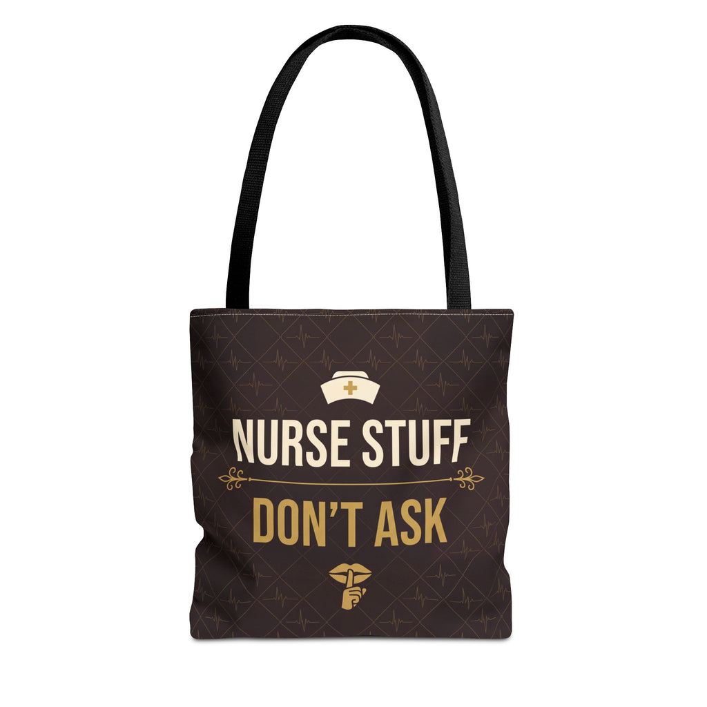 Nurse Stuff Don't Ask Tote | Funny Nurse Gift Tote Bag | Nurse Humour Appreciation Gift | Premium Polyester Carry-All