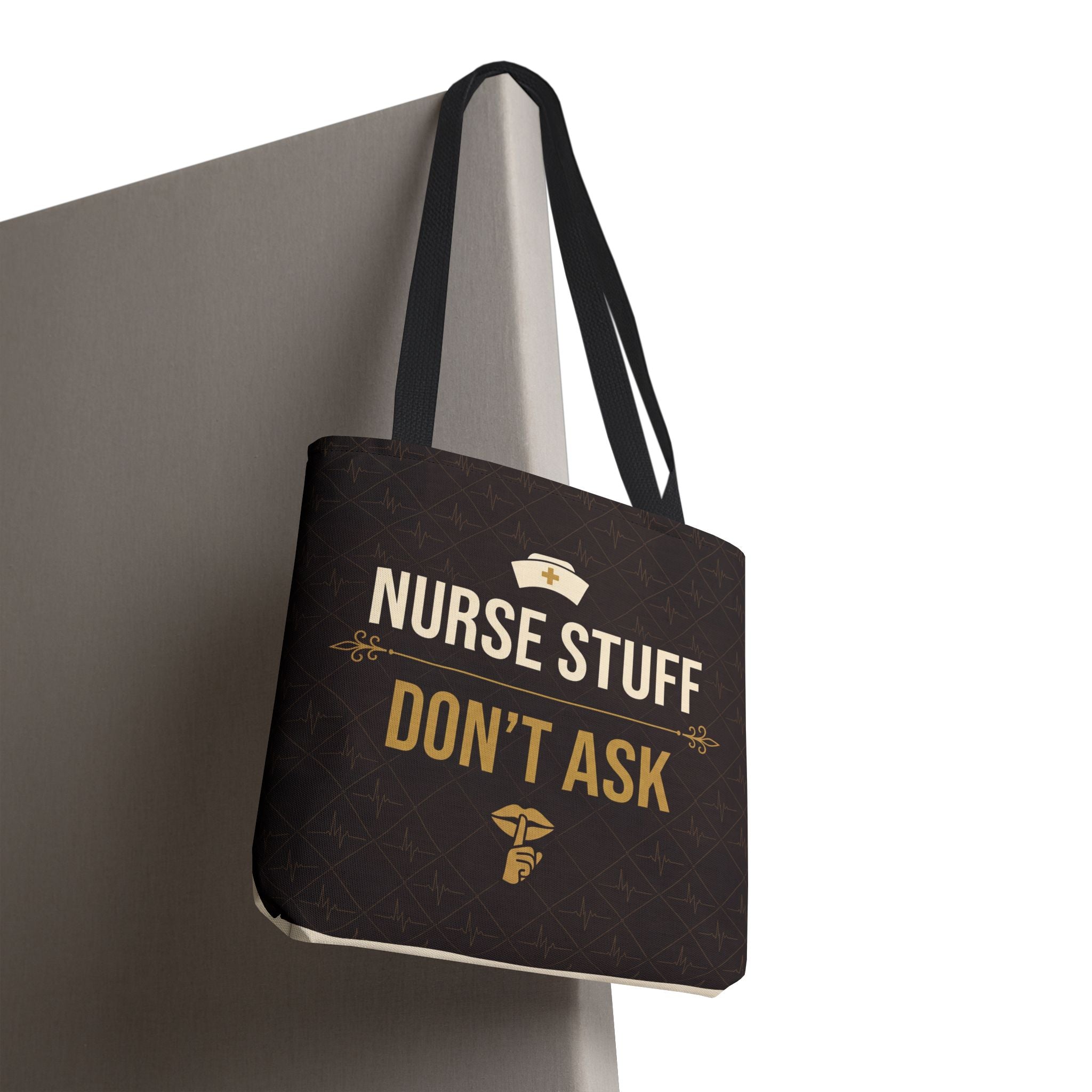 Nurse Stuff Don't Ask Tote | Funny Nurse Gift Tote Bag | Nurse Humour Appreciation Gift | Premium Polyester Carry-All