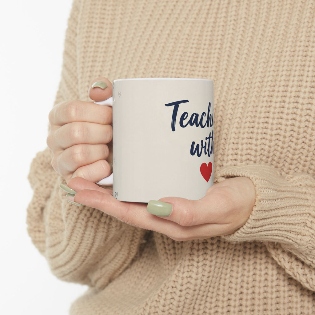 Teacher Gift Mug –Teaching with ❤️ - Perfect Thank You Gift
