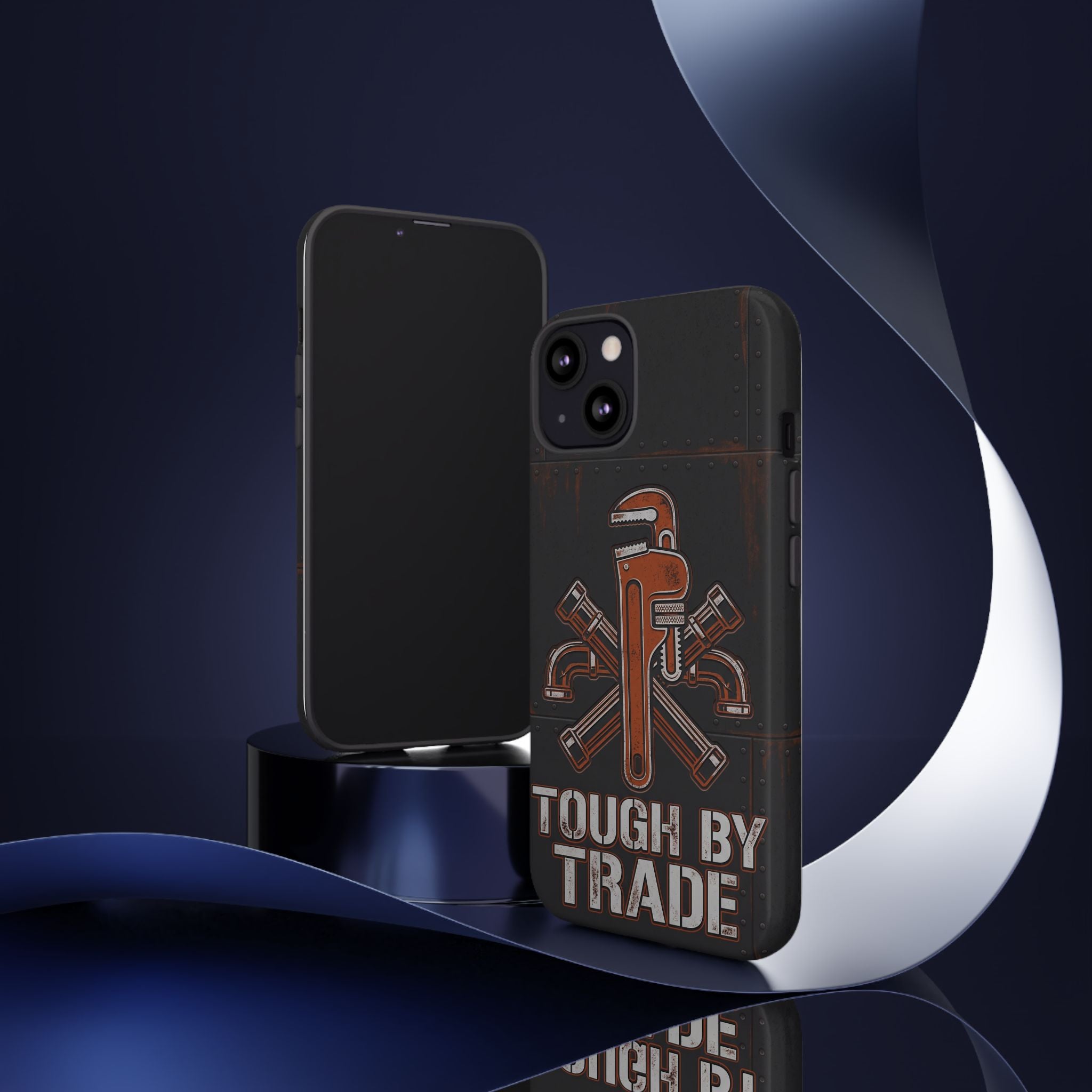 Tough by Trade Industrial Plumber Phone Case - Samsung & iPhone Series