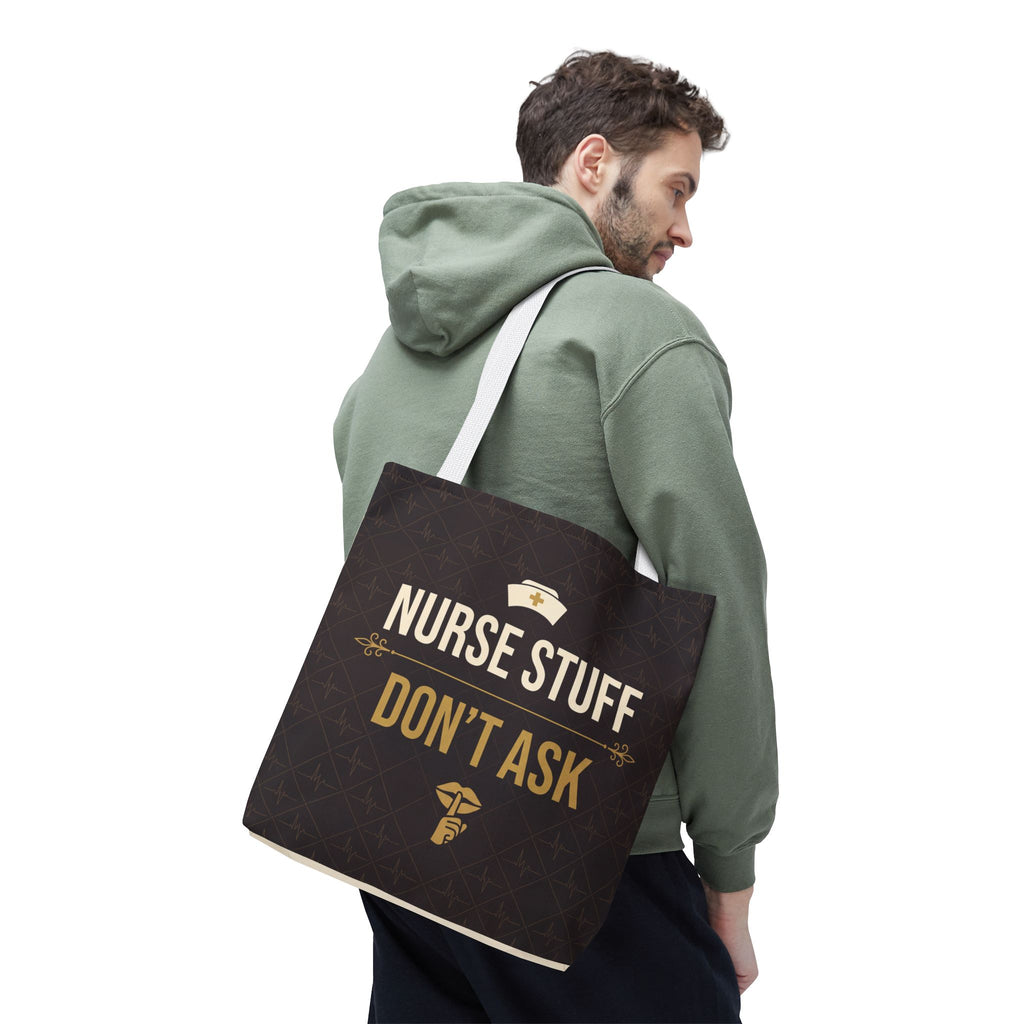 Nurse Stuff Don't Ask Tote | Funny Nurse Gift Tote Bag | Nurse Humour Appreciation Gift | Premium Polyester Carry-All