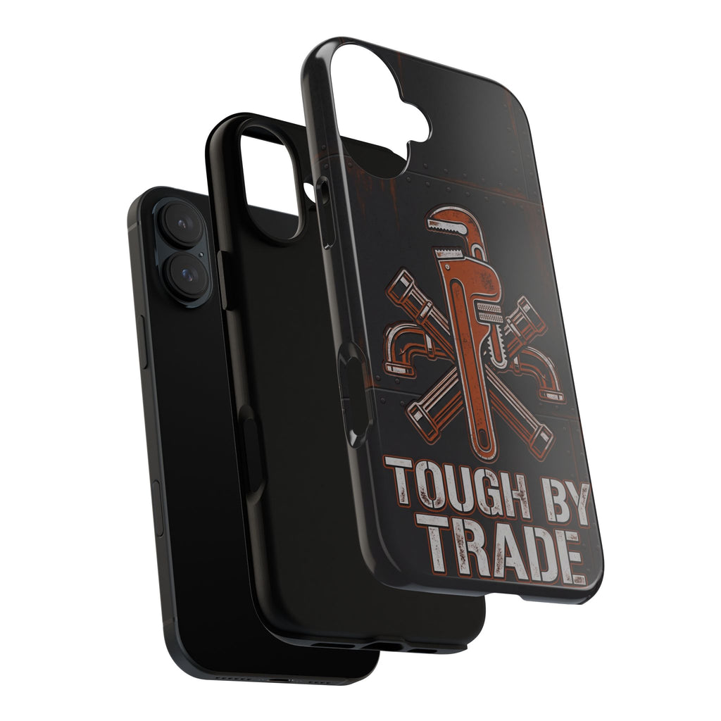 Tough by Trade Industrial Plumber Phone Case - Samsung & iPhone Series