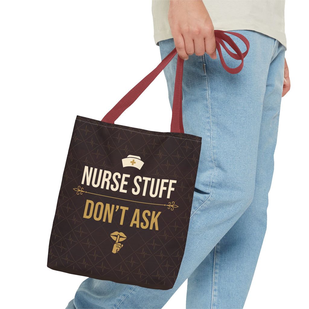 Nurse Stuff Don't Ask Tote | Funny Nurse Gift Tote Bag | Nurse Humour Appreciation Gift | Premium Polyester Carry-All