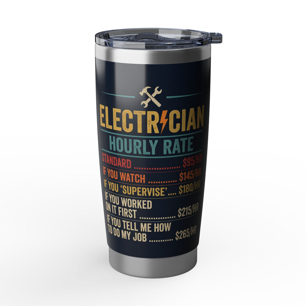 Best Electrician Ever Tumbler – Retro Sunset Hourly Rate Design 20 oz
