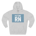 Future RN Nurse Hoodie — Unisex Gift for Nursing Students Nurse Graduation and New Nurses