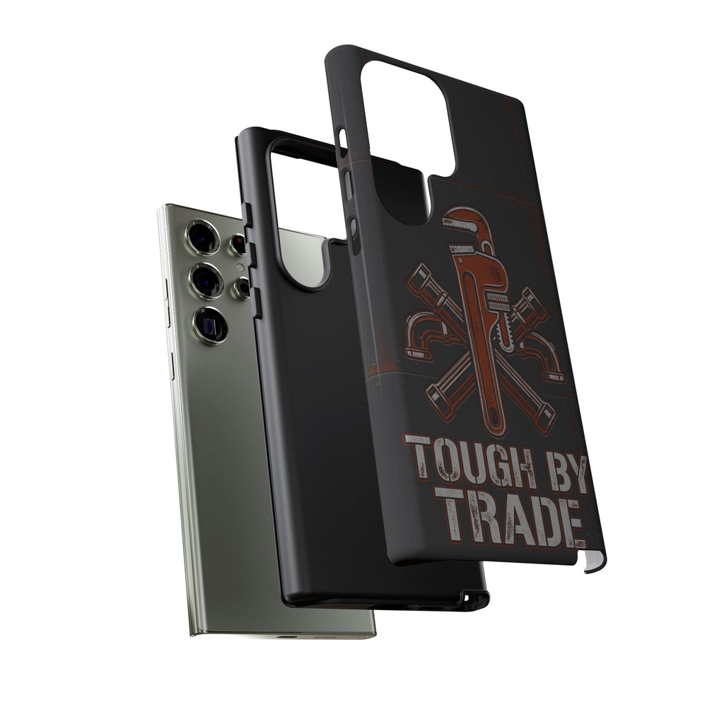 Tough by Trade Industrial Plumber Phone Case - Samsung & iPhone Series