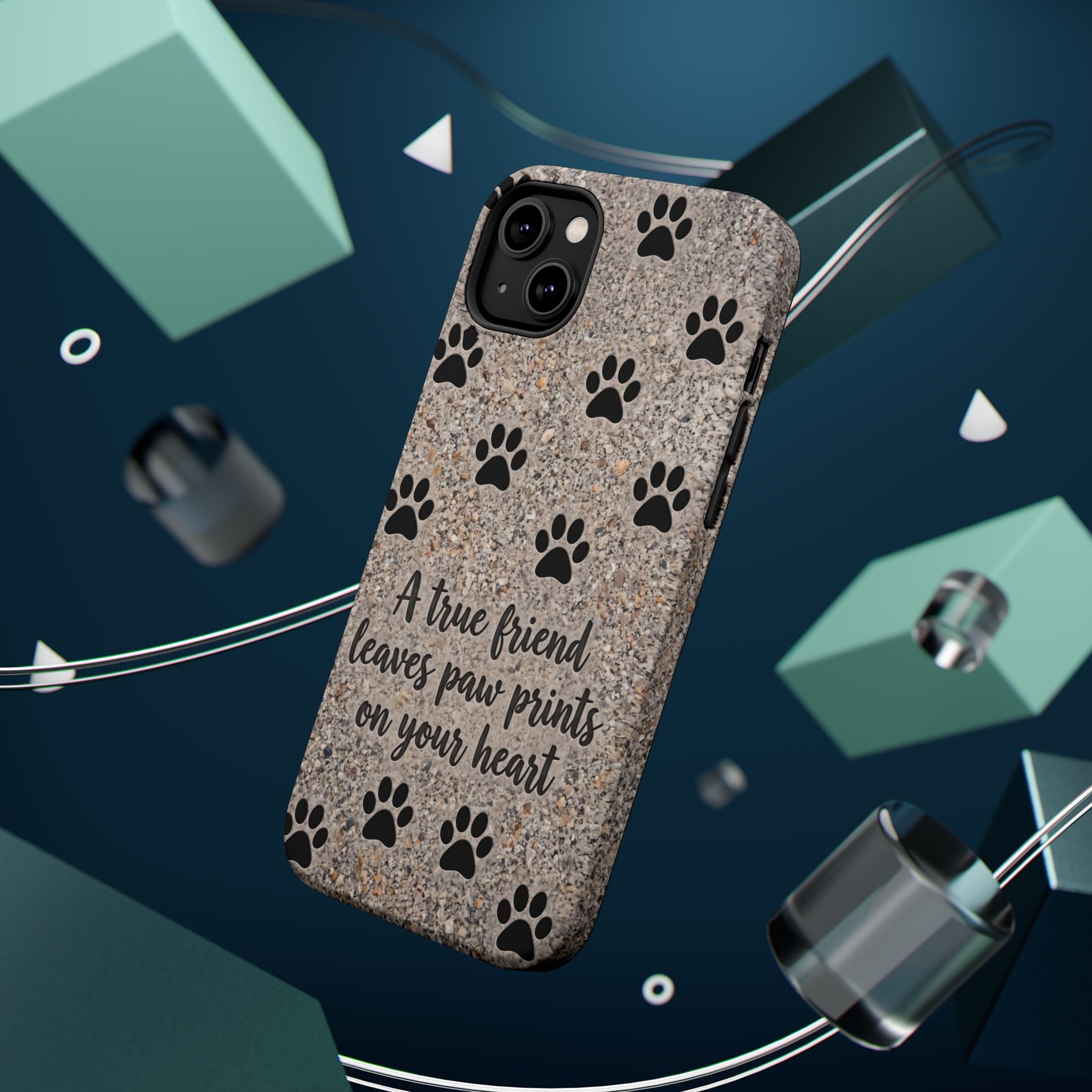 A True Friend Leaves Paw Prints Phone Case — Impact-Resistant Wireless Charging Cover