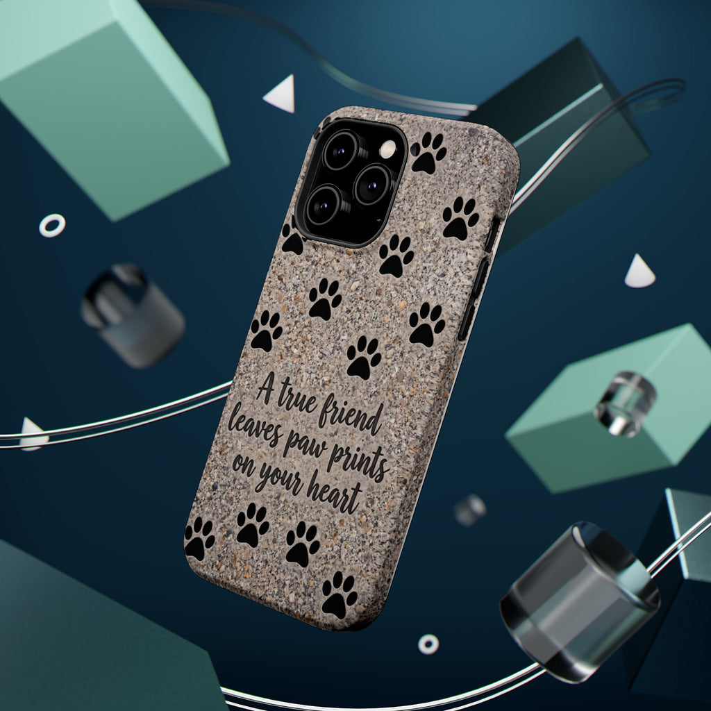 "A True Friend Leaves Paw Prints On Your Heart" Phone Case | Sentimental Stone-Texture Dog Paw Print Case | iPhone & Samsung