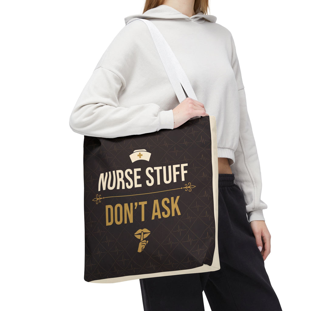 Nurse Stuff Don't Ask Tote | Funny Nurse Gift Tote Bag | Nurse Humour Appreciation Gift | Premium Polyester Carry-All