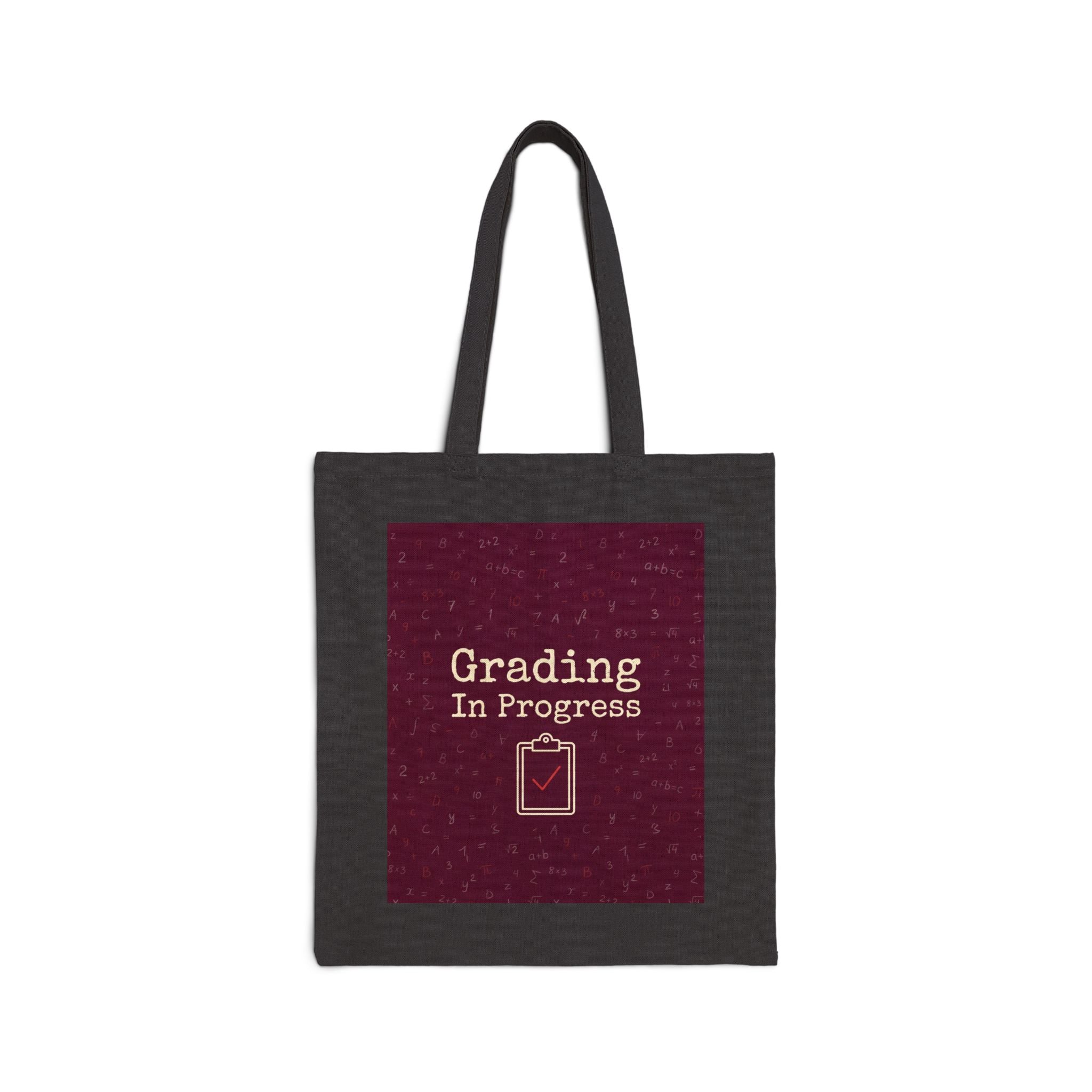 Grading In Progress | Teacher Tote Bag | Teacher Canvas Tote, Funny Teacher Gift for Graders