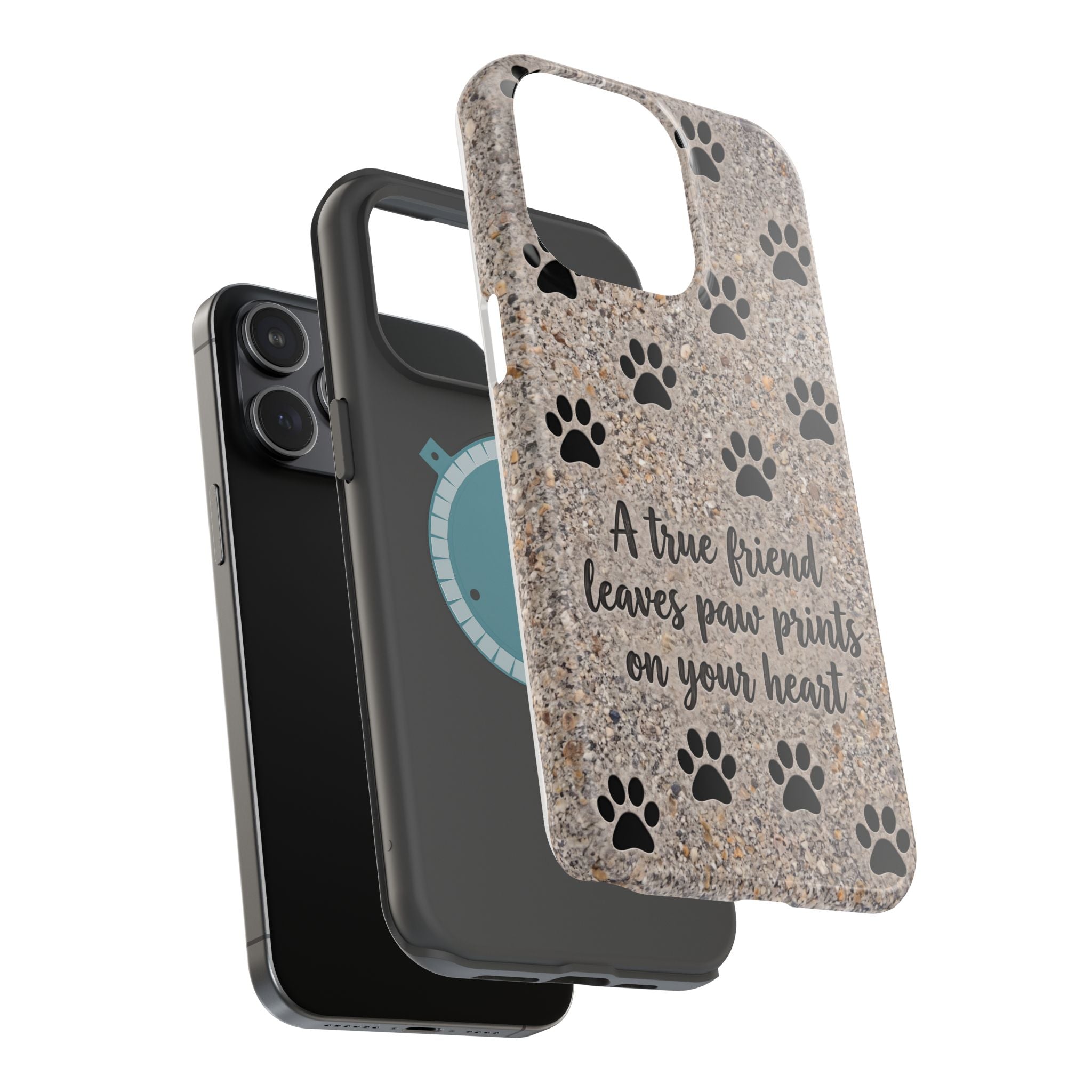 "A True Friend Leaves Paw Prints On Your Heart" Phone Case | Sentimental Stone-Texture Dog Paw Print Case | iPhone & Samsung