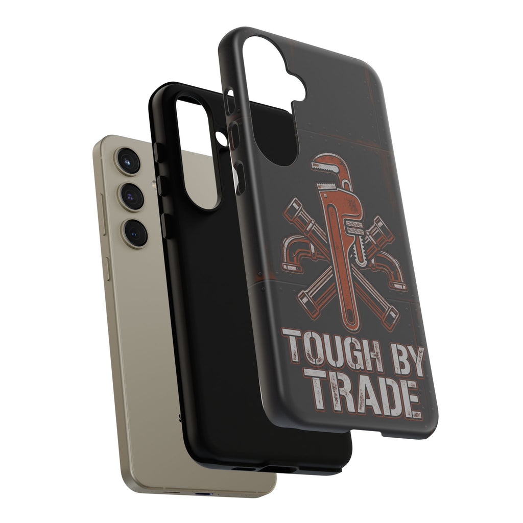 Tough by Trade Industrial Plumber Phone Case - Samsung & iPhone Series