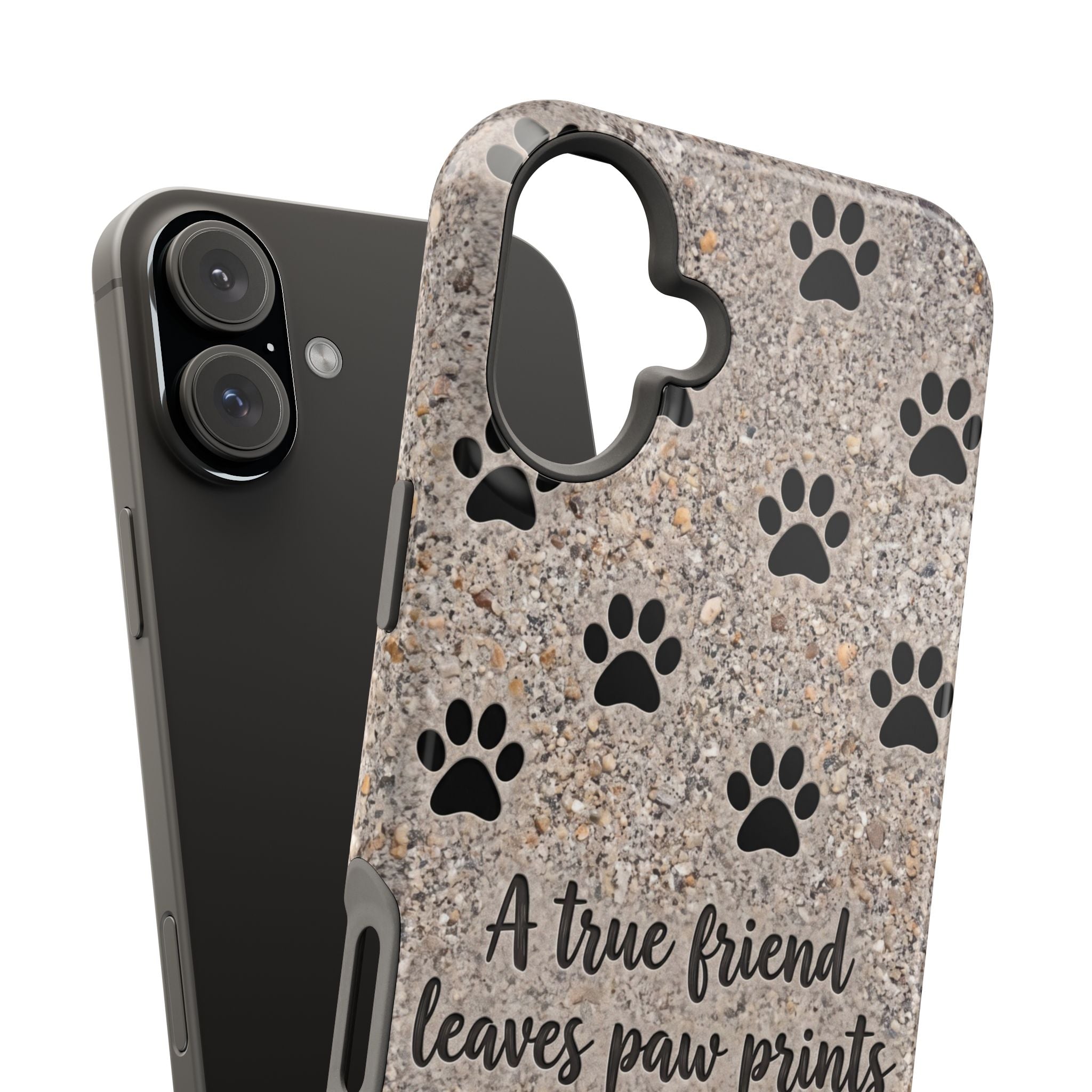 A True Friend Leaves Paw Prints Phone Case — Impact-Resistant Wireless Charging Cover