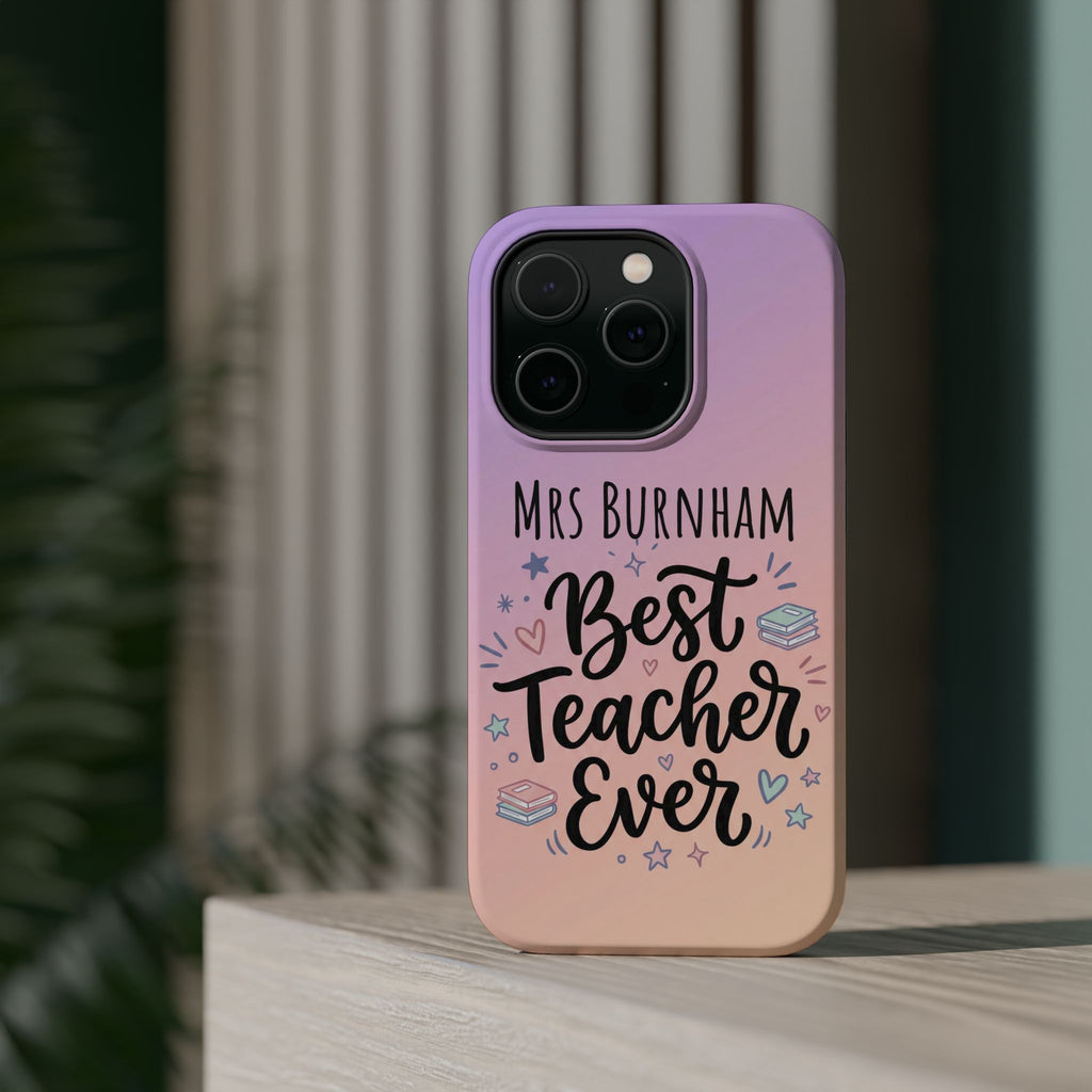 Best Teacher Ever Personalized Phone Case — Wireless Charging Cover