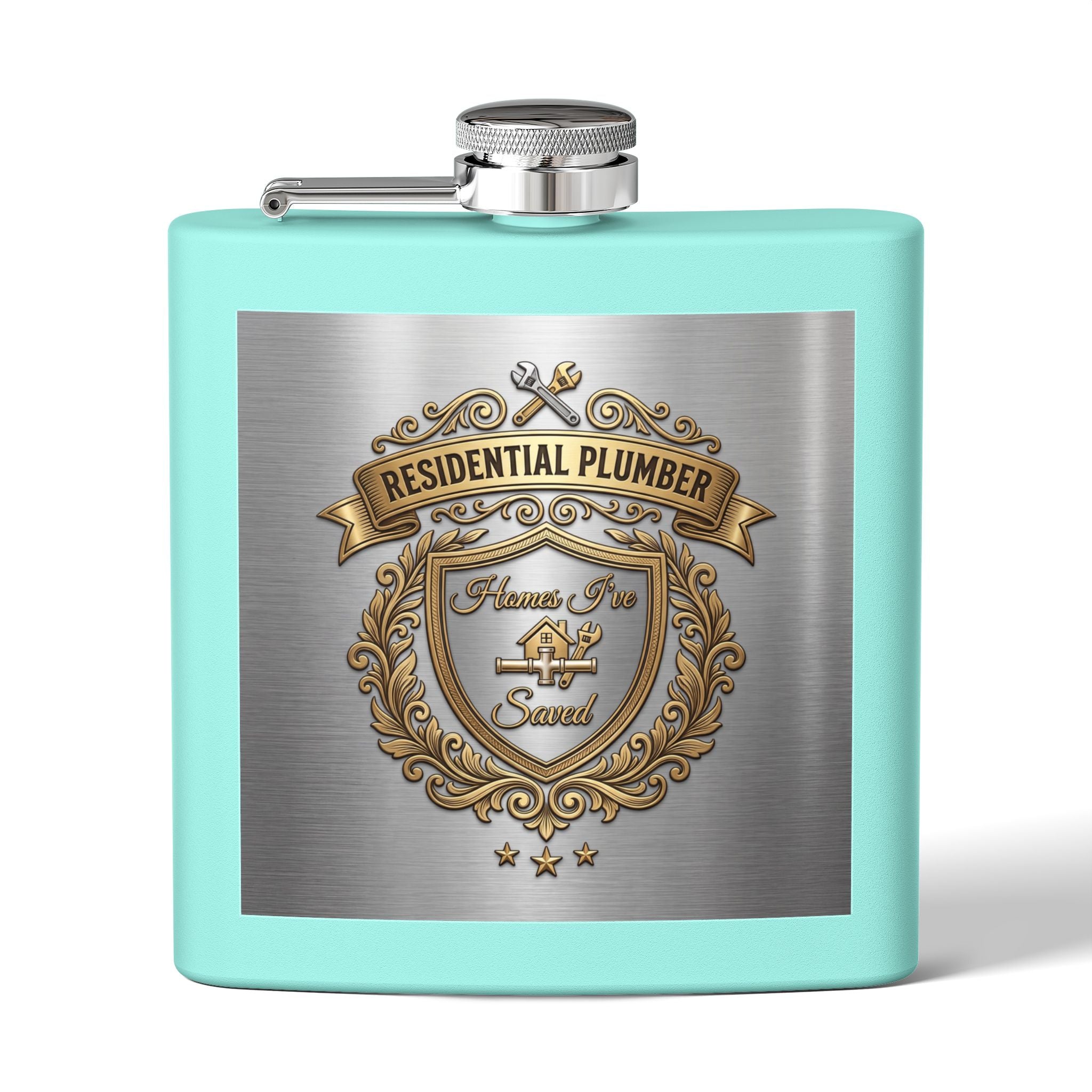 Flask — "Residential Plumber: Homes I've Saved" 6oz Stainless Steel Hip Flask