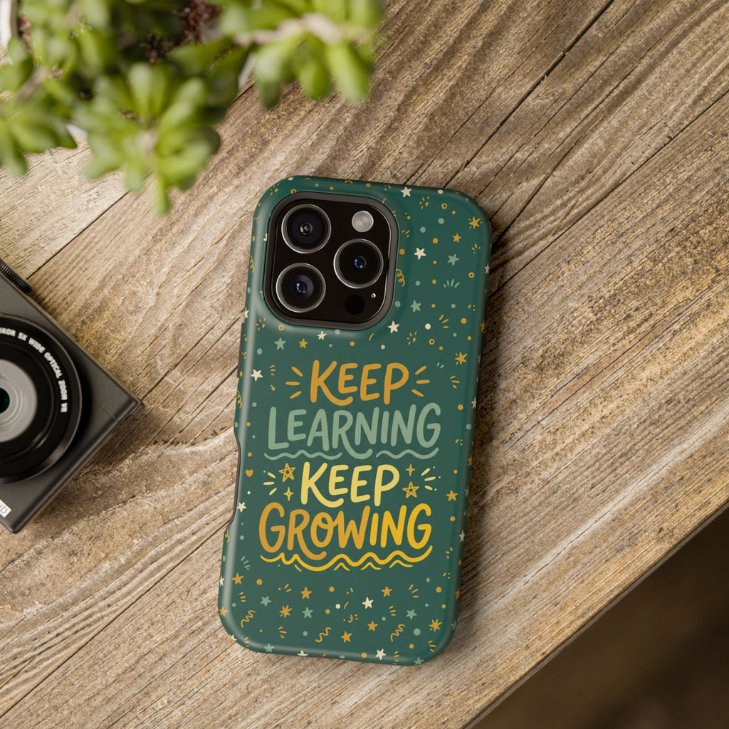 Keep Learning Keep Growing Teacher Phone Case — Wireless Charging Cover