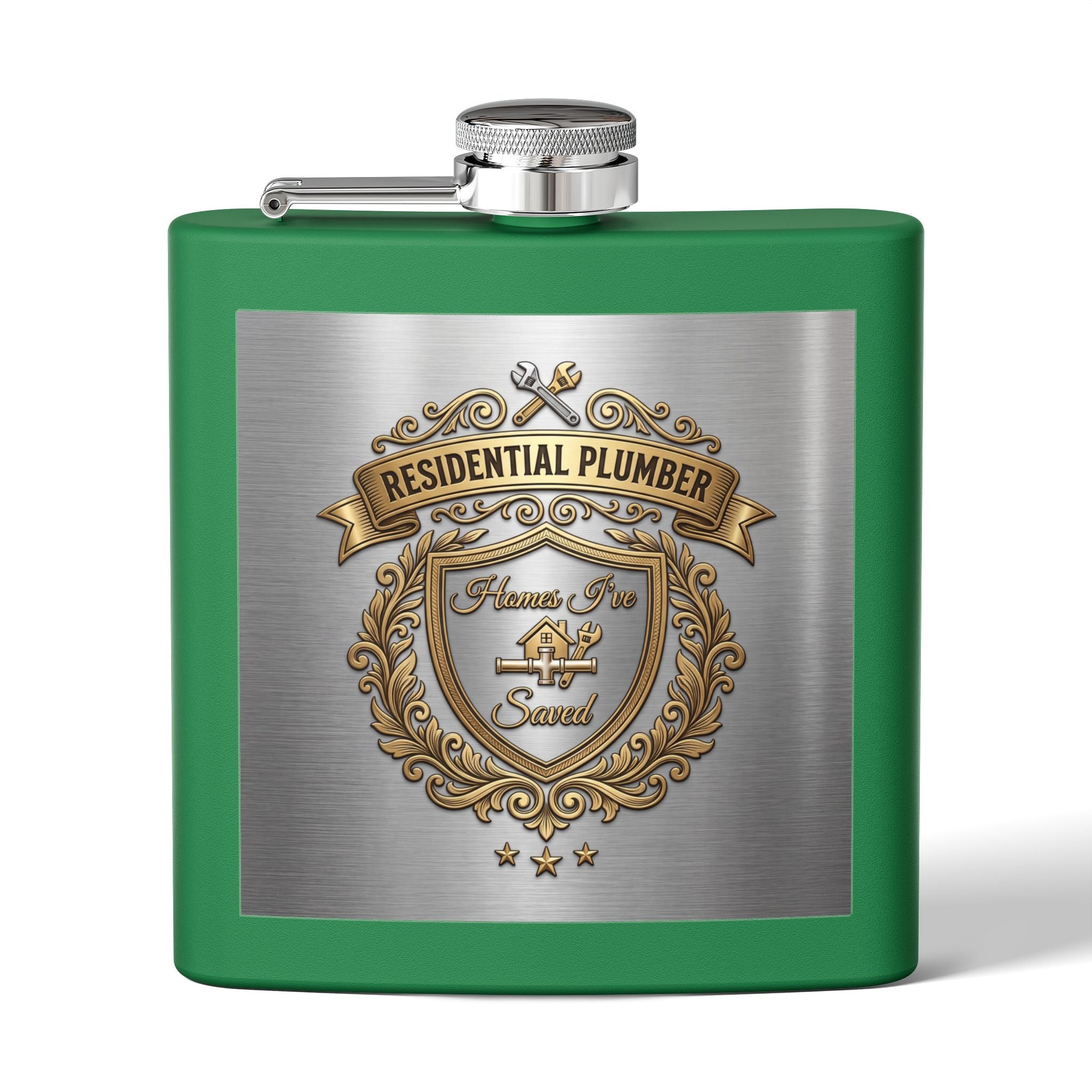 Flask — "Residential Plumber: Homes I've Saved" 6oz Stainless Steel Hip Flask