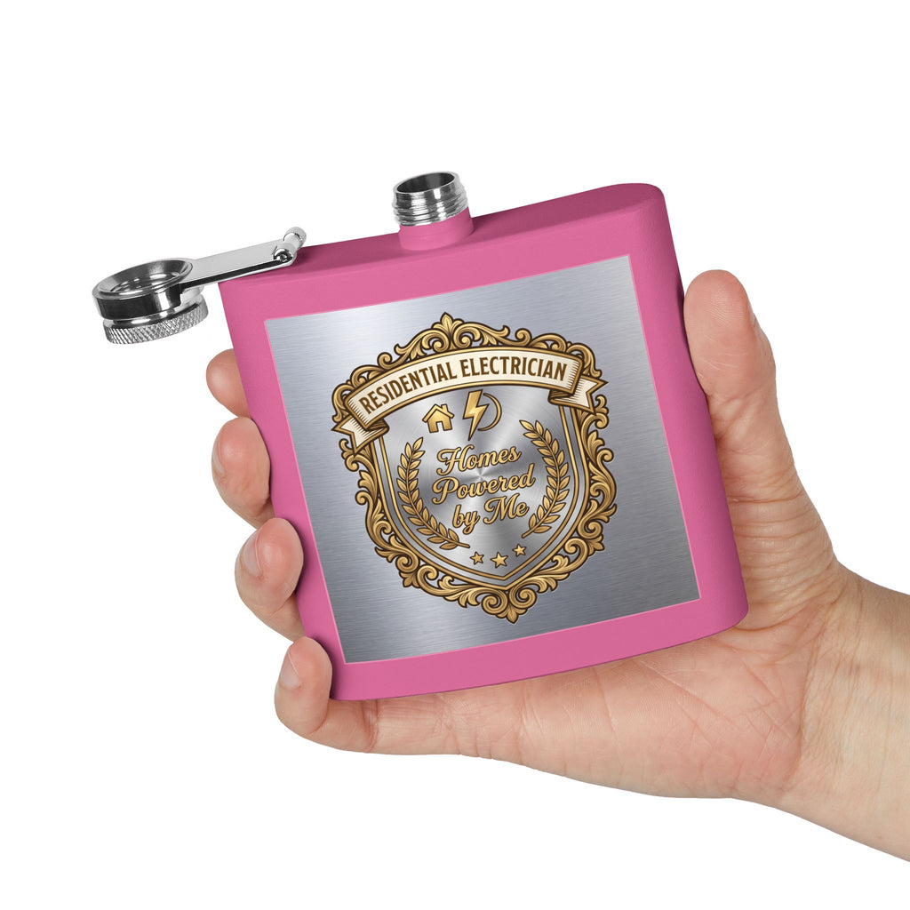 Flask — "Residential Electrician: Homes Powered by Me" (Crest Edition) 6oz Stainless Steel Hip Flask