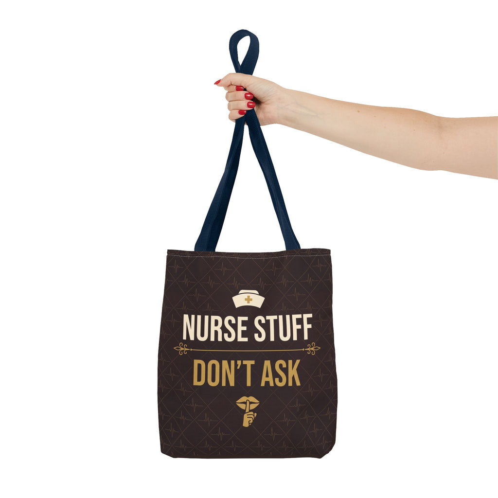 Nurse Stuff Don't Ask Tote | Funny Nurse Gift Tote Bag | Nurse Humour Appreciation Gift | Premium Polyester Carry-All