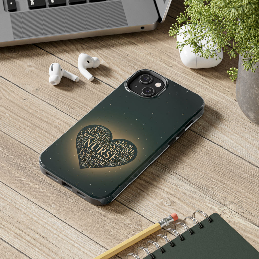 Nurse Heart Tough Phone Case — Inspirational Word Cloud Tribute - iphone and Samsung Galaxy series